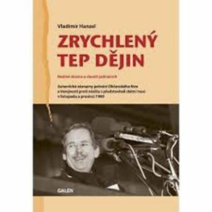 Zrychlený tep dějin (Hanzel, Vladimír) (česky)