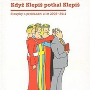 Když Klepiš potkal Klepiš (Robert Novotný) (česky)