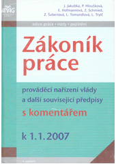 Zákoník Práce s komentářem (Jaroslav Jakubka)