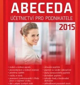 Abeceda účetnictví pro podnikatele 2015 (Chalupa Rostislav) (česky)