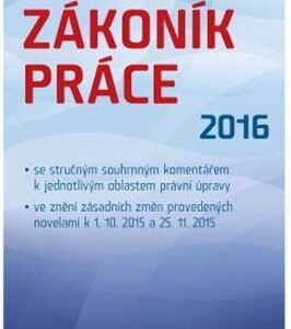 Zákoník práce 2016 (sešitové vydání) (Zdeněk Schmied) (česky)