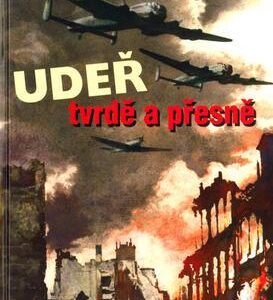Udeř tvrdě a přesně (Ralph Barker) (česky)