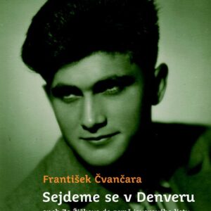 Sejdeme se v Denveru (František Čvančara) (česky)