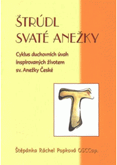 Štrúdl svaté Anežky (Štěpánka Ráchel Popková) (česky)