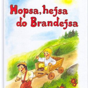 Hopsa, hejsa do Brandejsa (Vladimíra Vopičková) (česky)