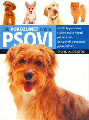 Jak porozumět svému psovi (David Alderton) (česky)
