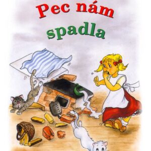 Pec nám spadla (Vladimíra Vopičková) (česky)