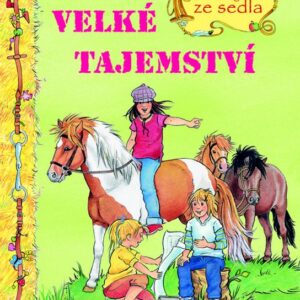 Velké tajemství - Příběhy ze sedla (Ruth Gellersenová) (česky)