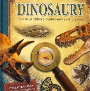Dinosaury - Pod lupou (Kolektív autorov)