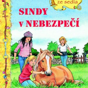 Sindy v nebezpečí - Melanie Brockampová, Ruth Gellersenová (Melanie Brockampová) (česky)
