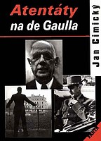 Atentáty na de Gaulla (Jan Cimický) (česky)