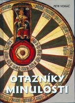 Otazníky minulosti (Petr Vokáč) (česky)