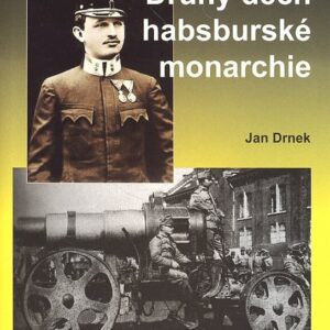 Druhý dech habsburské monarchie (Jan Drnek) (česky)
