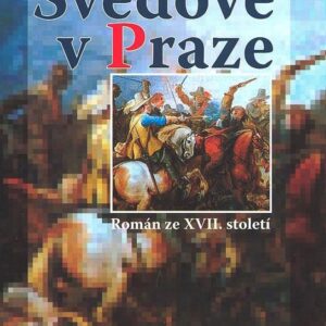 Švédové v Praze (Josef Svátek) (česky)