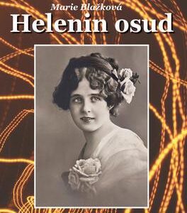 Helenin osud (Marie Blažková) (česky)