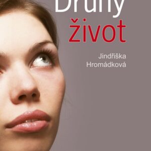 Druhý život (Jindřiška Hromádková) (česky)