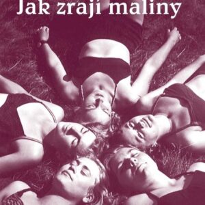 Jak zrají maliny (Olga Lipecká) (česky)