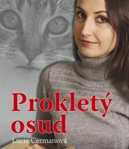 Prokletý osud (Lucie Cermanová) (česky)