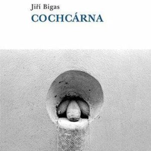 Cochcárna (Jiří Bigas) (česky)
