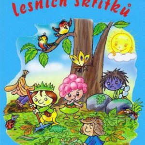 Příběhy lesních skřítků (Irena Kaftanová) (česky)