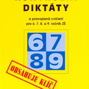 Kontrolní diktáty a pravopisná cvičení pro 6.7.8. a 9. ročník ZŠ (Bohumil Sedláček) (česky)