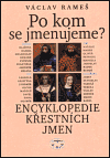 Po kom se jmenujeme? (Rameš, Václav) (česky)