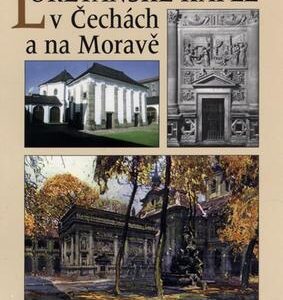 Loretánské kaple v Čechách a na Moravě (Jan Bukovský) (česky)