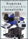 Praktická encyklopedie žurnalistiky (2. vyd) (Jan Halada) (česky)