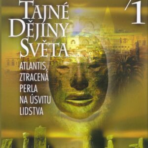 Tajné dějiny světa I. (Zdeněk Krušina) (česky)