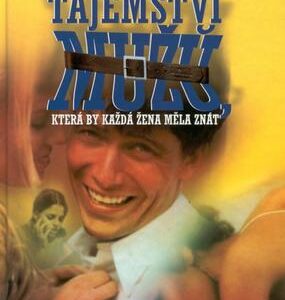 Tajemství mužů, která by každá žena měla znát (Barbara De Angelis) (česky)