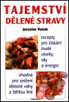 Tajemství dělené stravy (Jaroslav Vašák) (česky)