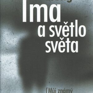 Tma a světlo světa (Eva Lustigová) (česky)