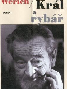 Jan Werich - Král a rybář (Chrastil, Pavel) (česky)