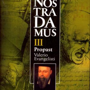 Nostradamus III. - Propast (Valerio Evangelisti) (česky)