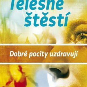 Tělesné štěstí (Bartens Werner) (česky)