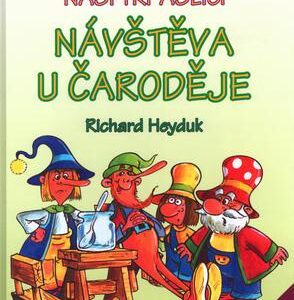 Naši trpaslíci Návštěva u čaroděje (Antonín Šplíchal) (česky)