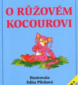 O růžovém kocourovi (Edita Plicková) (česky)