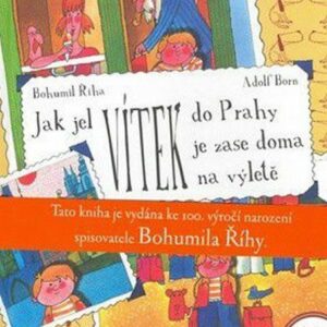 Jak jel Vítek do Prahy (Bohumil Říha) (česky)