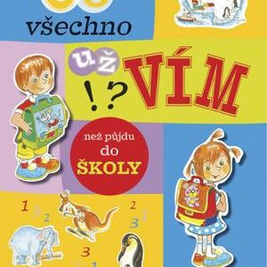 Co všechno už vím, než půjdu do školy? (Adam Novotný) (česky)