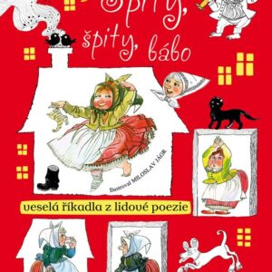 Špity,špity bábo - Veselá říkadla z lidové poezie (česky)