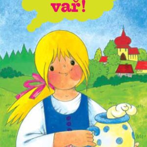 Hrnečku vař (Edita Plicková) (česky)