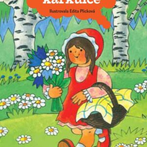 O Červené karkulce (Edita Plicková) (česky)