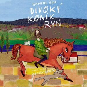 Divoký koník Ryn (Bohumil Říha) (česky)