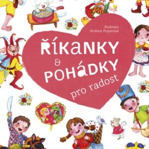 Říkanky a pohádky pro radost (Andrea Popprová) (česky)