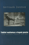 Totální realismus a trapná poezie (Gertraude Zand) (česky)