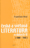 Česká a světová literatura v datech II 1900-1945 (František Brož) (česky)