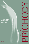 Příchody (Pályi, András) (česky)