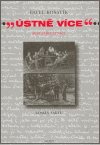 „Ústně více“ - Šestatřicátníci (Pavel Kosatík) (česky)