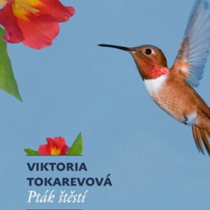 Pták Štěstí (Viktoria S. Tokarevová) (česky)