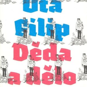 Děda a dělo (Ota Filip) (česky)